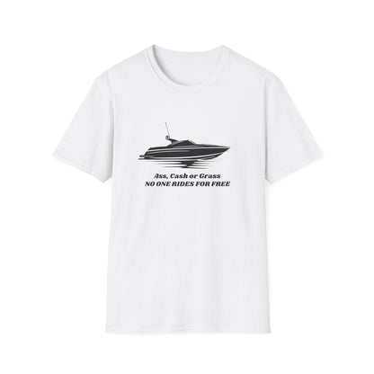 "No One Rides for Free" Boat T-Shirt