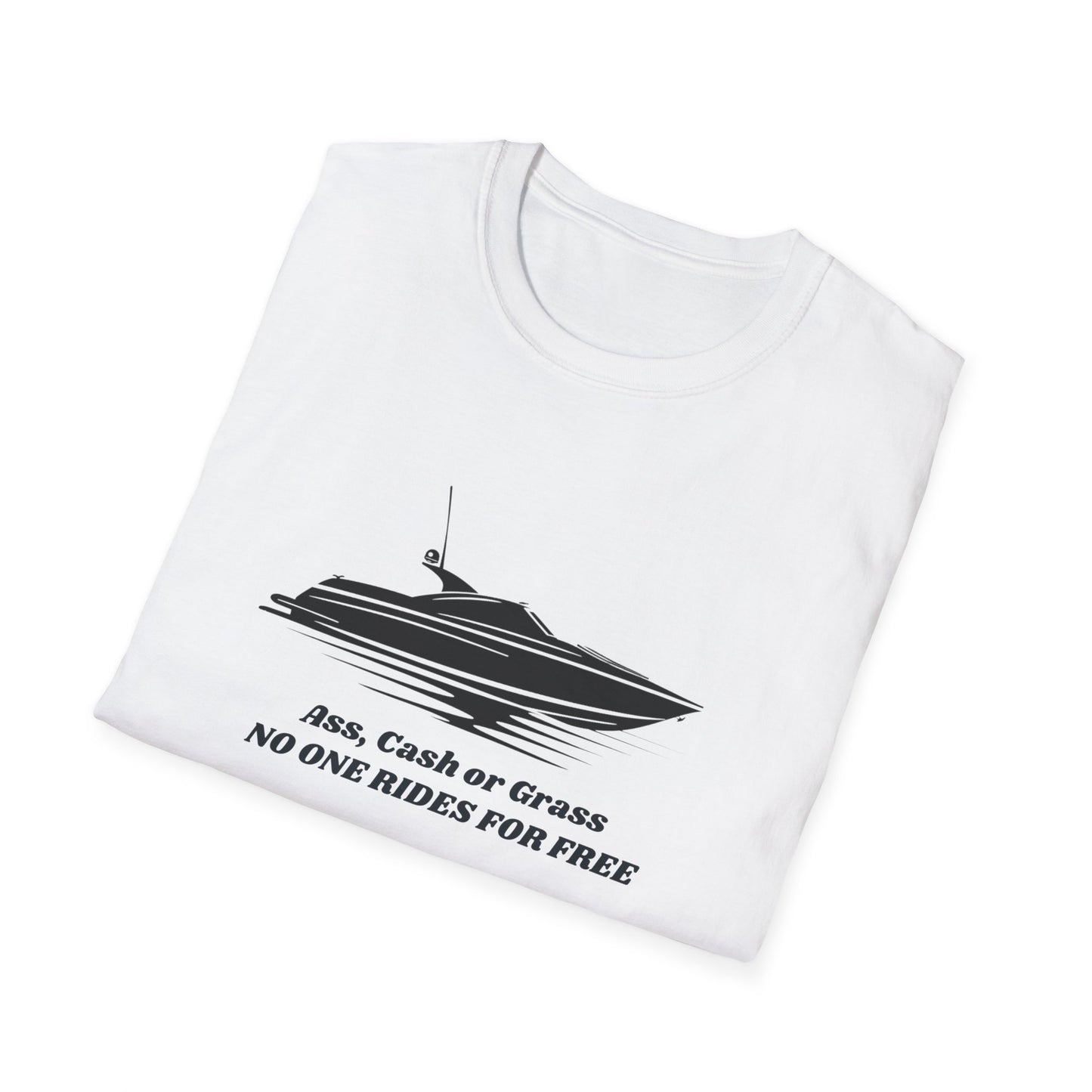 "No One Rides for Free" Boat T-Shirt